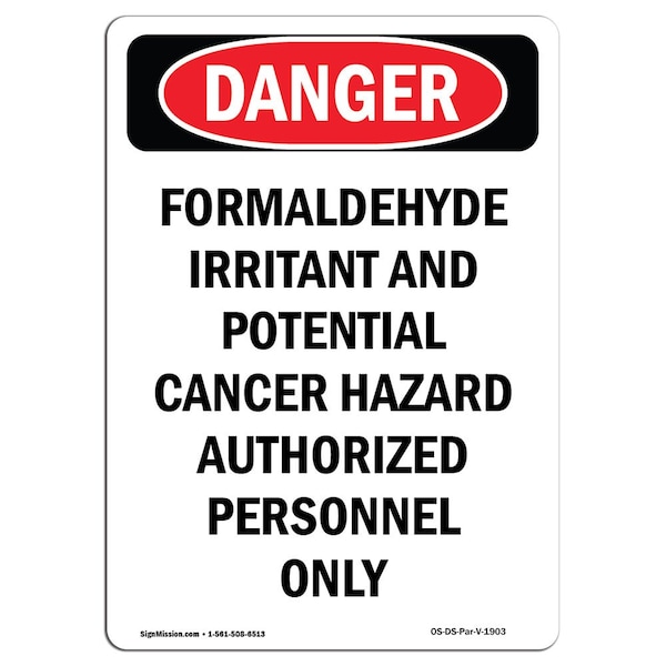 Sign, 5" H, 3.5" W, Portrait Formaldehyde May Cause Cancer, Portrait, DS-D-35-V-1903-10PK